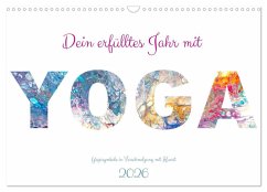 Dein erfülltes Jahr mit Yoga - Yogasymbole in Verschmelzung mit Kunst (Wandkalender 2026 DIN A3 quer), CALVENDO Monatskalender