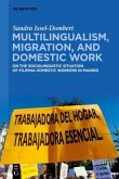 Multilingualism, Migration, and Domestic Work Multilingualism, Migration, and Domestic Work