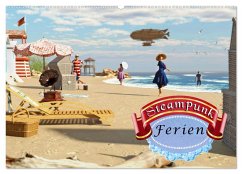 Steampunk Ferien (Wandkalender 2026 DIN A2 quer), CALVENDO Monatskalender Steampunk Ferien (Wandkalender 2026 DIN A2 quer), CALVENDO Monatskalender