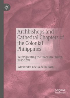 Cover Archbishops and Cathedral Chapters of the Colonial Philippines