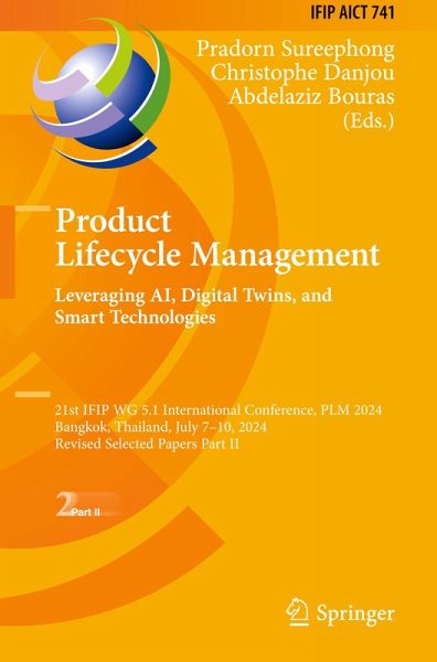 Product Lifecycle Management. Leveraging AI, Digital Twins, and Smart Technologies Product Lifecycle Management. Leveraging AI, Digital Twins, and Smart Technologies