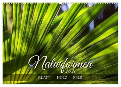 Cover Naturformen, Blatt, Holz, Fels (Wandkalender 2026 DIN A2 quer), CALVENDO Monatskalender
