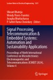 Signal Processing, Telecommunication & Embedded Systems: Automation and Sustainability Applications Signal Processing, Telecommunication & Embedded Systems: Automation and Sustainability Applications