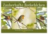 Zauberhafte Rotkehlchen (Wandkalender... - Bild 1