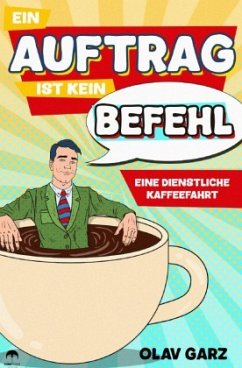 Cover Ein Auftrag ist kein Befehl