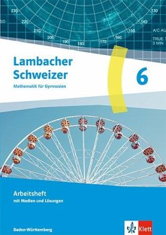 Cover Lambacher Schweizer Mathematik 6. Arbeitsheft mit Medien und Lösungen Klasse 6. Ausgabe Baden-Württemberg G9