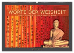 Worte der Weisheit Motivation für das ganze Jahr (Wandkalender 2026 DIN A2 quer), CALVENDO Monatskalender Worte der Weisheit Motivation für das ganze Jahr (Wandkalender 2026 DIN A2 quer), CALVENDO Monatskalender