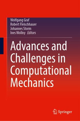 Advances and Challenges in Computational Mechanics Advances and Challenges in Computational Mechanics