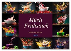 Müsli Frühstück (Wandkalender 2026 DIN A2 quer), CALVENDO Monatskalender