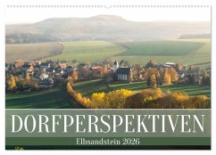 Dorfperspektiven - Elbsandstein (Wandkalender 2026 DIN A2 quer), CALVENDO Monatskalender