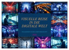 Visuelle Reise in die digitale Welt (Wandkalender 2026 DIN A2 quer), CALVENDO Monatskalender Visuelle Reise in die digitale Welt (Wandkalender 2026 DIN A2 quer), CALVENDO Monatskalender