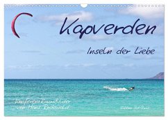 Kapverden - Inseln der Liebe (Wandkalender 2026 DIN A3 quer), CALVENDO Monatskalender Kapverden - Inseln der Liebe (Wandkalender 2026 DIN A3 quer), CALVENDO Monatskalender