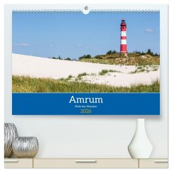 Amrum - Perle der Nordsee (hochwertiger Premium Wandkalender 2026 DIN A2 quer), Kunstdruck in Hochglanz Amrum - Perle der Nordsee (hochwertiger Premium Wandkalender 2026 DIN A2 quer), Kunstdruck in Hochglanz