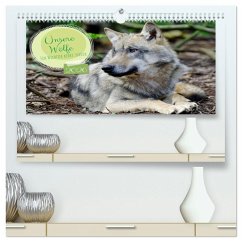 Unsere Wölfe - Ein Wildtier kehrt zurück (hochwertiger Premium Wandkalender 2026 DIN A2 quer), Kunstdruck in Hochglanz Unsere Wölfe - Ein Wildtier kehrt zurück (hochwertiger Premium Wandkalender 2026 DIN A2 quer), Kunstdruck in Hochglanz
