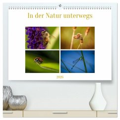 In der Natur unterwegs (hochwertiger Premium Wandkalender 2026 DIN A2 quer), Kunstdruck in Hochglanz In der Natur unterwegs (hochwertiger Premium Wandkalender 2026 DIN A2 quer), Kunstdruck in Hochglanz