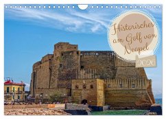 Historisches am Golf von Neapel (Wandkalender 2026 DIN A4 quer), CALVENDO Monatskalender Historisches am Golf von Neapel (Wandkalender 2026 DIN A4 quer), CALVENDO Monatskalender