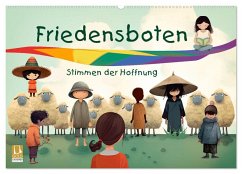 Friedensboten - Stimmen der Hoffnung (Wandkalender 2026 DIN A2 quer), CALVENDO Monatskalender Friedensboten - Stimmen der Hoffnung (Wandkalender 2026 DIN A2 quer), CALVENDO Monatskalender