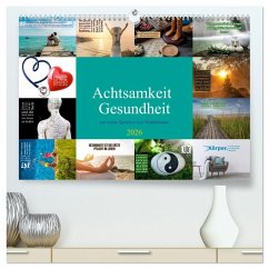 Achtsamkeit Gesundheit mit coolen Sprüchen zum Wohlbefinden (hochwertiger Premium Wandkalender 2026 DIN A2 quer), Kunstdruck in Hochglanz