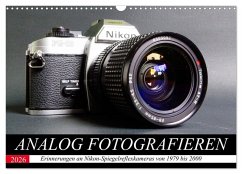 Analog fotografieren (Wandkalender 2026 DIN A3 quer), CALVENDO Monatskalender