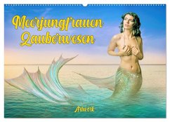Meerjungfrauen Zauberwesen (Wandkalender 2026 DIN A2 quer), CALVENDO Monatskalender