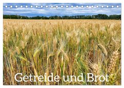 Getreide und Brot (Tischkalender 2026 DIN A5 quer), CALVENDO Monatskalender Getreide und Brot (Tischkalender 2026 DIN A5 quer), CALVENDO Monatskalender