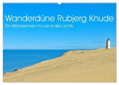 Wanderdüne Rubjerg Knude - ein Wahrzeichen im Land des Lichts (Wandkalender 2026 DIN A2 quer), CALVENDO Monatskalender