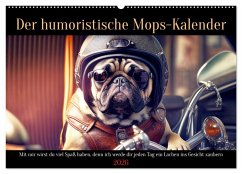 Der humoristische Mops-Kalender (Wandkalender 2026 DIN A2 quer), CALVENDO Monatskalender Der humoristische Mops-Kalender (Wandkalender 2026 DIN A2 quer), CALVENDO Monatskalender