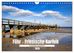 Föhr - Friesische Karibik (Wandkalender 2026 DIN A4 quer), CALVENDO Monatskalender Föhr - Friesische Karibik (Wandkalender 2026 DIN A4 quer), CALVENDO Monatskalender