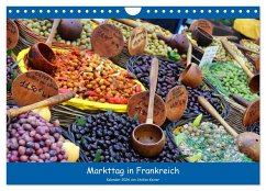 Markttag in Frankreich (Wandkalender 2026 DIN A4 quer), CALVENDO Monatskalender Markttag in Frankreich (Wandkalender 2026 DIN A4 quer), CALVENDO Monatskalender