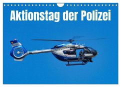 Aktionstag der Polizei (Wandkalender 2026 DIN A4 quer), CALVENDO Monatskalender Aktionstag der Polizei (Wandkalender 2026 DIN A4 quer), CALVENDO Monatskalender