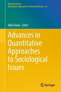 Advances in Quantitative Approaches to Sociological Issues