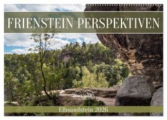 Frienstein Perspektiven - Elbsandstein (Wandkalender 2026 DIN A2 quer), CALVENDO Monatskalender
