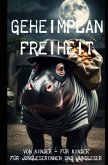 Geheimplan Freiheit Geheimplan Freiheit