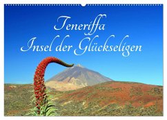 Teneriffa Insel der Glückseligen (Wandkalender 2026 DIN A2 quer), CALVENDO Monatskalender