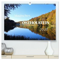 Magisches Ostholstein (hochwertiger Premium Wandkalender 2026 DIN A2 quer), Kunstdruck in Hochglanz Magisches Ostholstein (hochwertiger Premium Wandkalender 2026 DIN A2 quer), Kunstdruck in Hochglanz