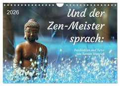 Und der Zen-Meister sprach (Wandkalender 2026 DIN A4 quer), CALVENDO Monatskalender Cover Und der Zen-Meister sprach (Wandkalender 2026 DIN A4 quer), CALVENDO Monatskalender