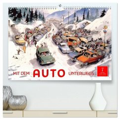 Mit dem Auto unterwegs (hochwertiger Premium Wandkalender 2026 DIN A2 quer), Kunstdruck in Hochglanz