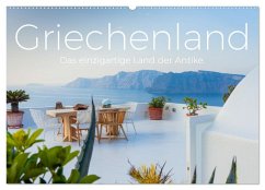 Griechenland - Das einzigartige Land der Antike. (Wandkalender 2026 DIN A2 quer), CALVENDO Monatskalender