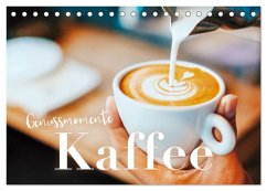 Genussmomente Kaffee (Tischkalender 2026 DIN A5 quer), CALVENDO Monatskalender
