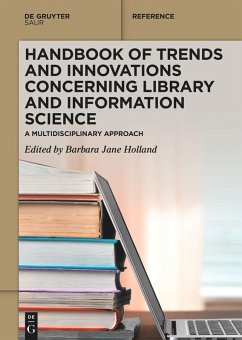 Handbook of Trends and Innovations Concerning Library and Information Science