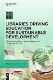 Libraries Driving Education for Sustainable Development Libraries Driving Education for Sustainable Development