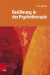 Berührung in der Psychotherapie - Bild 1