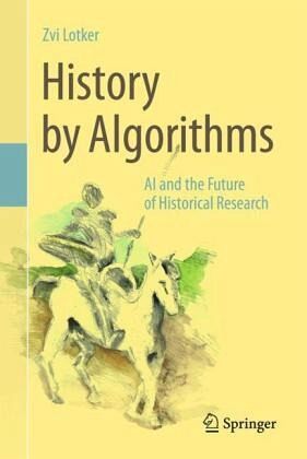 History by Algorithms History by Algorithms
