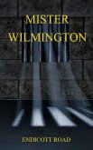 Mister Wilmington (eBook, ePUB)