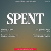 Spent Magazine #1 - Power Shifts and Raw Encounters (eBook, ePUB) Spent Magazine #1 - Power Shifts and Raw Encounters (eBook, ePUB)