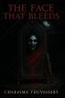 The Face That Bleeds (eBook, ePUB) - Bild 1