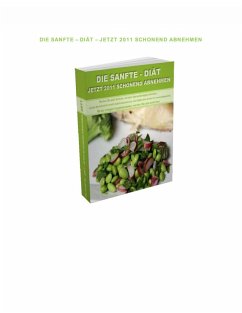 Die sanfte Diät - Jetzt schonend Abnehmen. (eBook, ePUB) - Trierweiler, Otmar