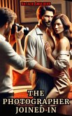 The Photographer Joined In (eBook, ePUB) The Photographer Joined In (eBook, ePUB)