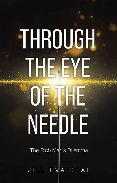 Through the Eye of the Needle (eBook, ePUB) Through the Eye of the Needle (eBook, ePUB)