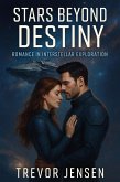 Stars Beyond Destiny (eBook, ePUB) Stars Beyond Destiny (eBook, ePUB)
